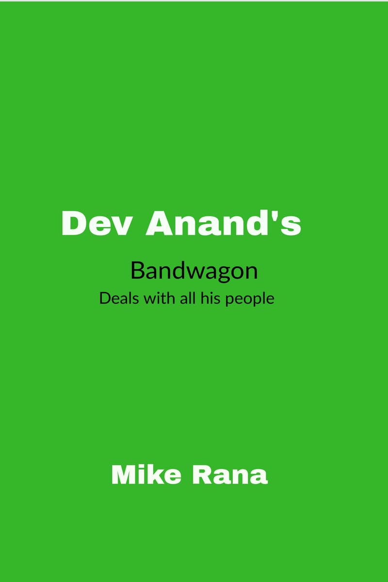 Dev Anand's Bandwagon: The Human Dynamics