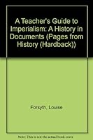 A Teacher's Guide to Imperialism: A History in Documents 0195173767 Book Cover