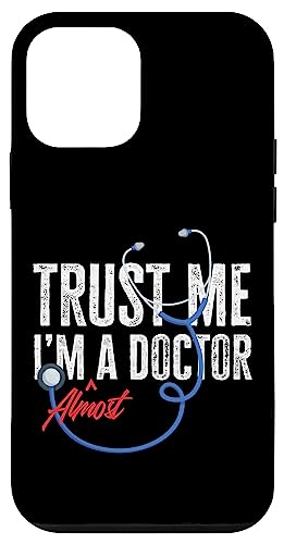 Carcasa para iPhone 12 mini Funny Trust Me I'm Almost A Doctor Funny Medical Student