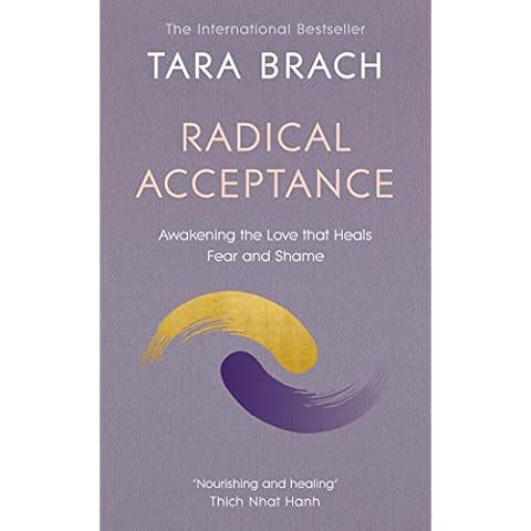 Radical Acceptance: Awakening the Love that Heals Fear and Shame Cover