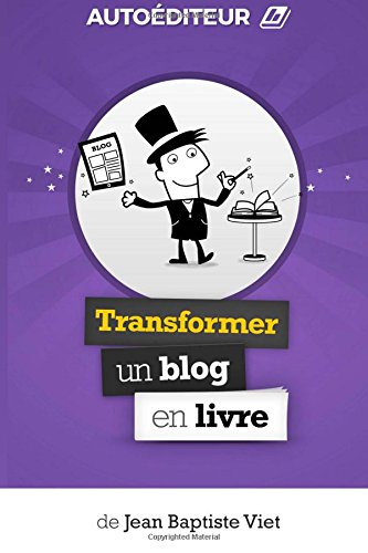AutoEditeur : Transformer un Blog en Livre