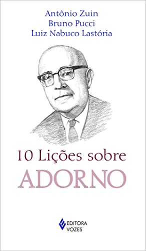 10 lições sobre Adorno: