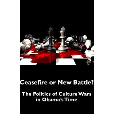 Ceasefire or New Battle? The Politics of Culture Wars in Obama's Time