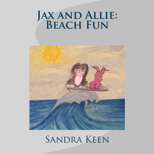 Melissa KeenJax and Allie: Beach Fun