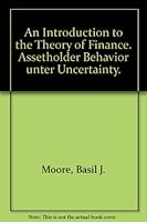 An Introduction to the Theory of Finance. Assetholder Behavior unter Uncertainty. B001MNXCO0 Book Cover