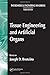 Tissue Engineering and Artificial Organs, 3rd Edition (The Biomedical Engineering Handbook)