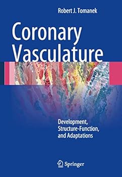 Paperback Coronary Vasculature: Development, Structure-Function, and Adaptations Book