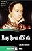 Mary Queen of Scots (Illustrated)