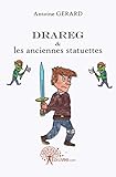 statuettes anciennes  Drareg et les anciennes statuettes