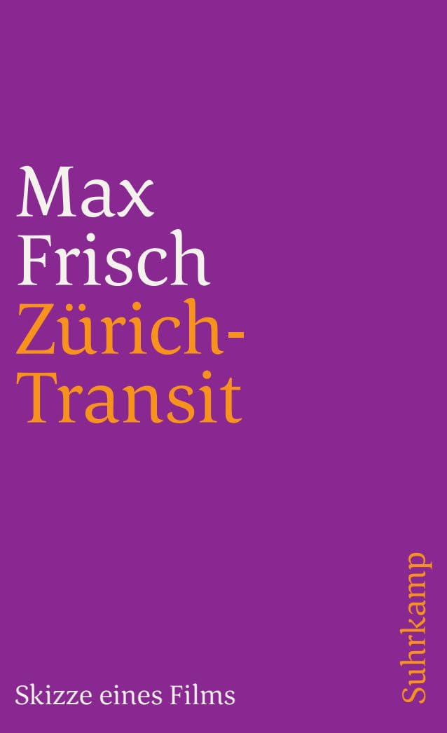 Zürich-Transit: Skizze eines Films