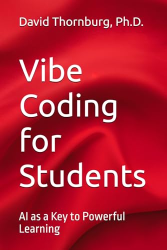 Vibe Coding for Students: AI as a Key to Powerful