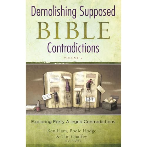 Demolishing Supposed Bible Contradictions Volume 2 Audiolibro Por Ken Ham arte de portada