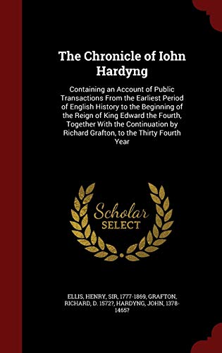 The Chronicle of Iohn Hardyng: Containing an Ac... 1298568579 Book Cover