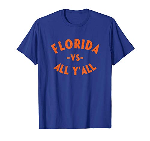 Florida VS All YALL - Represent the Gator State T-Shirt