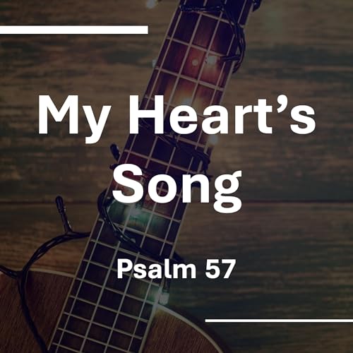 『My Heart's Song: Psalm 57』のカバーアート