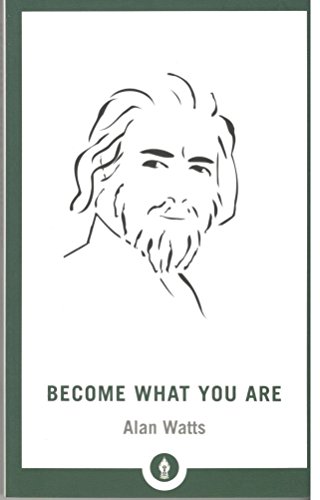 Become What You Are [Paperback] WATTS, ALAN 1569570655 Book Cover