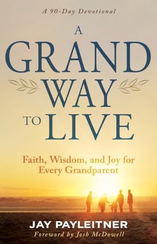 Whitaker House 367996 Grand Way to Live Book