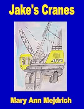 Paperback Jake's Cranes: The Highway 93 Bypass Book