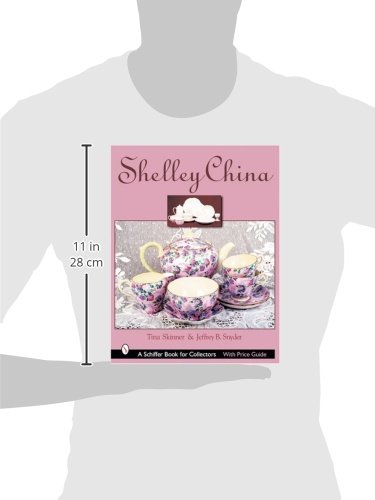 Shelley China (Schiffer Book For Collectors) #TOP1