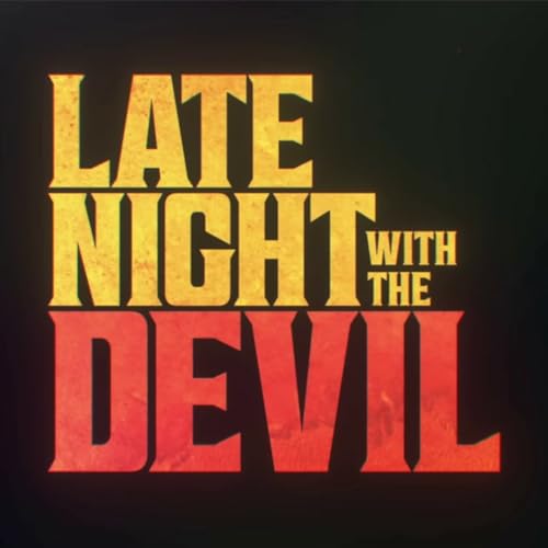 Page de couverture de Episode 145: Horror 101 - Episode 145: Late Night With The Devil