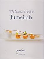 The Culinary World Of Jumeirah International. Volume One 1860631703 Book Cover