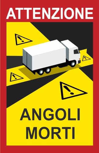 M-ITALY CARTELLO SEGNALETICO - ATTENZIONE ANGOLI MORTI - Adesivo Extra