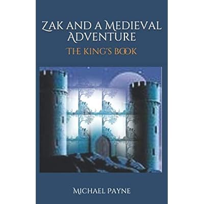 Zak and a Medieval Adventure: The King's Book