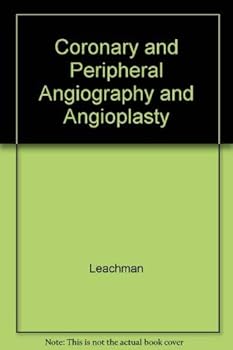 Hardcover Coronary and Peripheral Angiography and Angioplasty Book