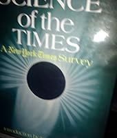Science of the Times: A New York Times Survey 0812907612 Book Cover