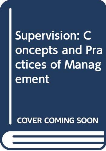 Supervision: Concepts and practices of management 0538810823 Book Cover