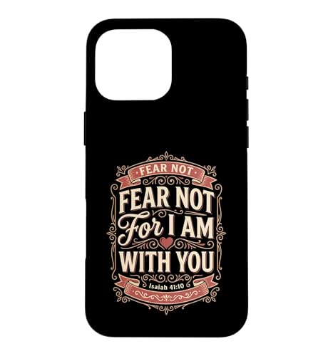 For I Am With You Isaiah 41 10 �����̈�� �X�}�z�P�[�X iPhone 16 Pro Max �p