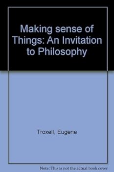 Paperback An Invitation to Philosophy Making Sense of Things: Book