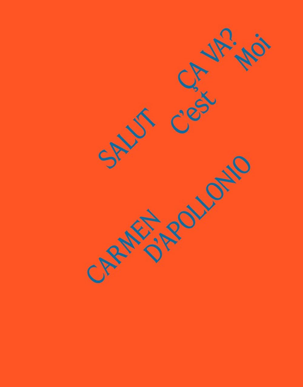 Carmen D'Apollonio - Salut, Ca Va? C'est Moi