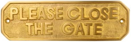 Adonai Hardware Please Close The Gate Brass Door Sign -Antique Copper