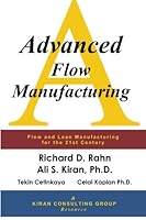 Advanced Flow Manufacturing, Flow and Lean Manufacturing for the 21st Century 0971303193 Book Cover