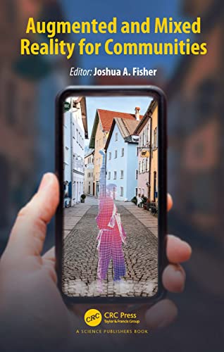 Augmented and Mixed Reality for Communities view 2