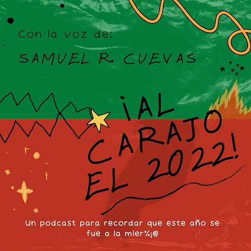 &iexcl;AL CARAJO EL 2022! cover art