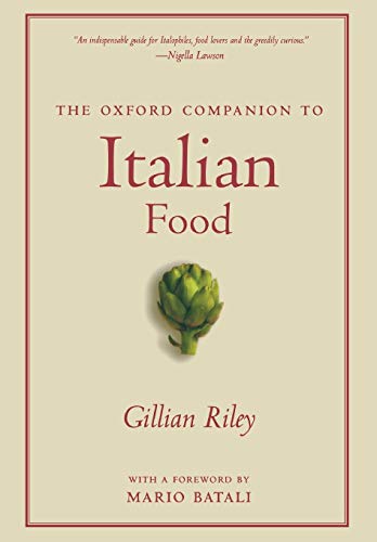 oxford italian literature - The Oxford Companion to Italian Food (Oxford Companions)