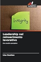 Leadership nel reinserimento lavorativo (Italian Edition) 6202333219 Book Cover