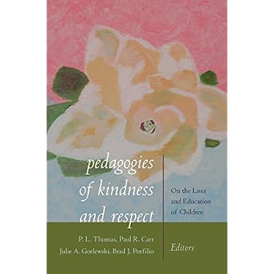 Pedagogies of Kindness and Respect