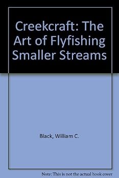 Paperback Creekcraft: The Art of Flyfishing Smaller Streams Book