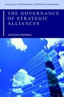 The Governance of Strategic Alliances 0415405378 Book Cover