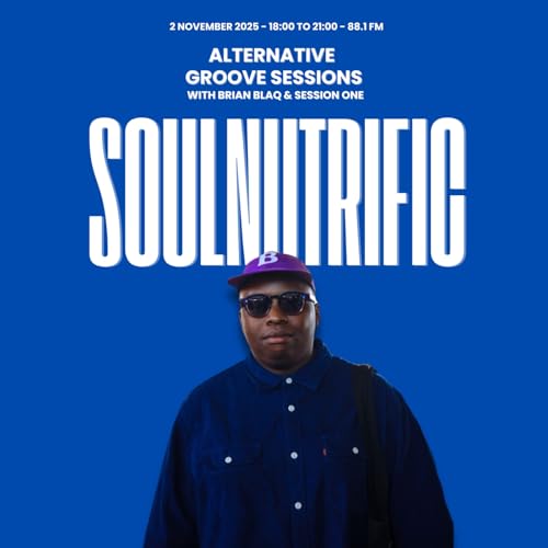 Episode 40: #AGS - 2025 - Week 38 - Soulnutrific Mix