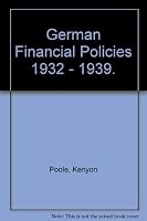 German financial policies, 1932-1939, (Harvard economic studies) B0006AOMQW Book Cover