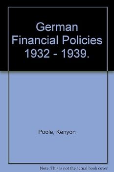 Hardcover German financial policies, 1932-1939, (Harvard economic studies) Book
