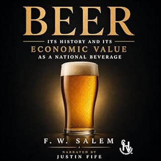 Beer, its history and its economic value as a national beverage cover art