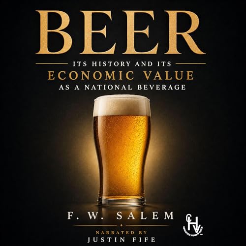 Beer, its history and its economic value as a national beverage cover art