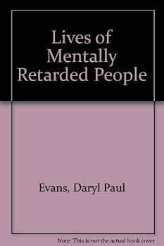 Lives of Mentally Retarded People