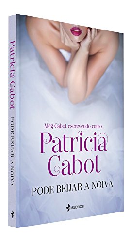 Pode beijar a noiva 2º edição