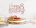 ARUTPER Ruepartydeoret Happy 8th Birthday Cake Topper, Girl/boy - Eight Cake Topper 8th Birthday, Happy 8th Cheers to 8 Year Party Decorations Supply Rose Gold